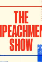 The Impeachment Show - Season 1