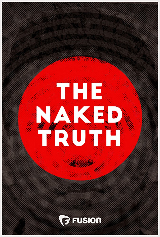 The Naked Truth (2016) - Season 1