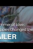 The Summer of Love: How Hippies Changed the World - Season 1