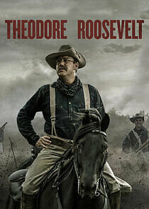 Theodore Roosevelt - Season Season 1