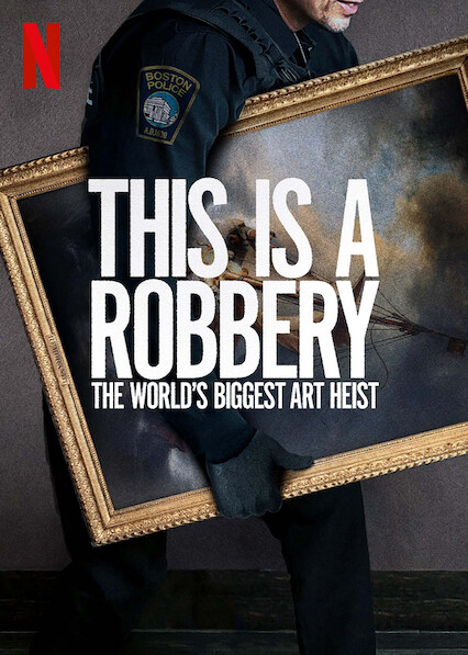 This is a Robbery: The World's Biggest Art Heist - Season 1