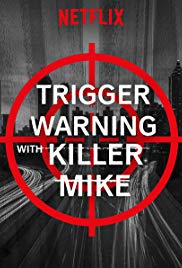 Trigger Warning with Killer Mike - Season 1