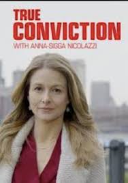 True Conviction - Season 1