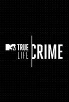 True Life: Crime - Season 1