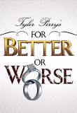 Tyler Perrys For Better or Worse - Season 2
