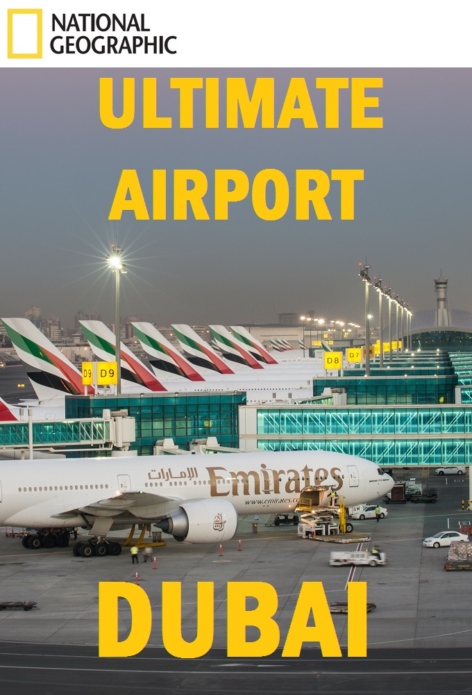 Ultimate Airport Dubai - Season 2