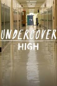Undercover High - Season 1