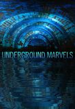 Underground Marvels - Season 1