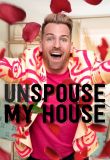 Unspouse My House - Season 1