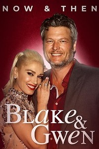 Blake & Gwen: Now & Then