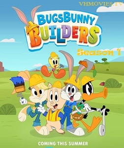 Bugs Bunny Builders - Season 1
