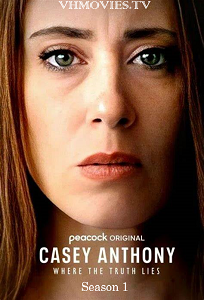 Casey Anthony Where the Truth Lies - Season 1