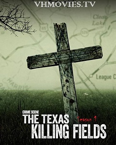 Crime Scene: The Texas Killing Fields - Season 1