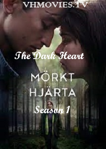 The Dark Heart - Season 1