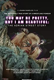 You May Be Pretty, But I Am Beautiful: The Adrian Street Story