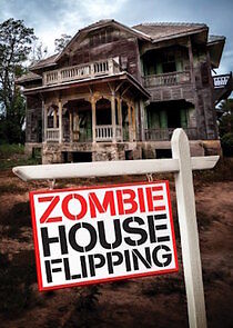 Zombie House Flipping - Season 4